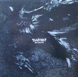 Daïtro : Vinyl Collected